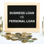 Business Loan vs Personal Loan