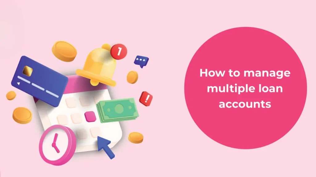 Manage Multiple Loan Accounts